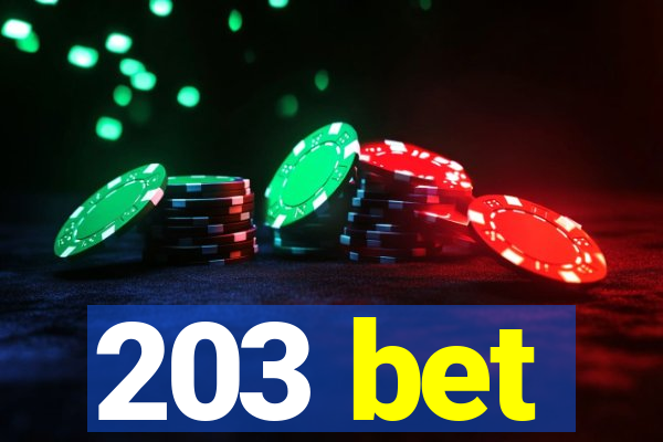 203 bet